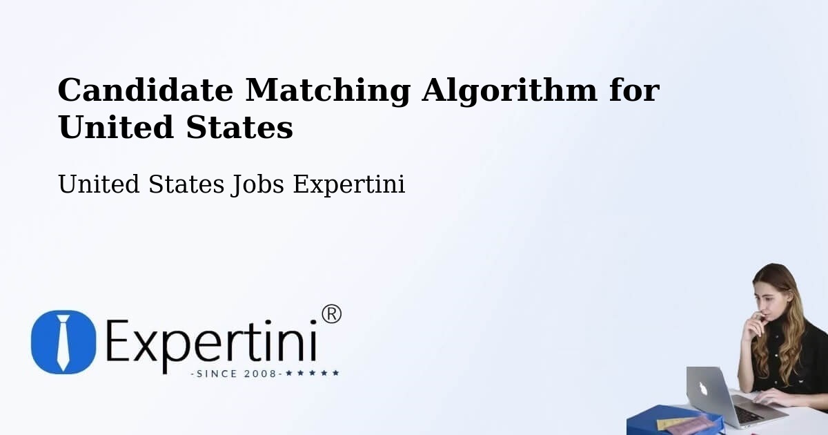 Candidate Matching Algorithm Overview – Spokane - United States Jobs Expertini